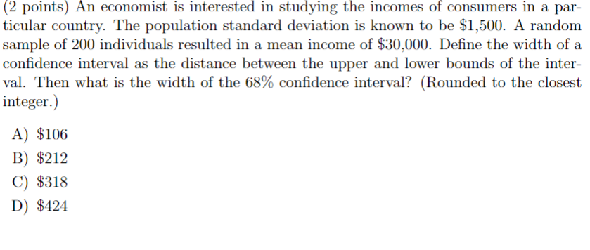 Solved ( 2 points) An economist is interested in studying | Chegg.com