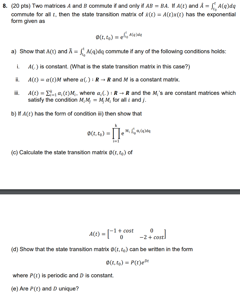 8 Pts Two Matrices A And B Commute If And On Chegg Com