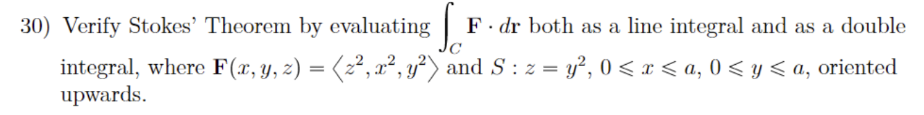 Solved Verify Stokes Theorem By Evaluating ∫c﻿f Dr ﻿both As