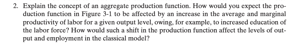 Solved 2. Explain the concept of an aggregate production | Chegg.com
