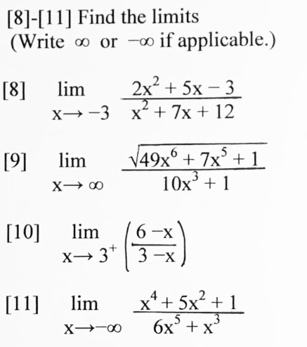 Solved [8]-[11] Find the limits (Write oor - if applicable.) | Chegg.com