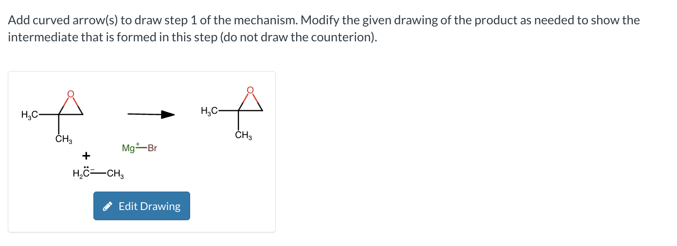 Solved Add curved arrow(s) to draw step 1 of the mechanism. | Chegg.com