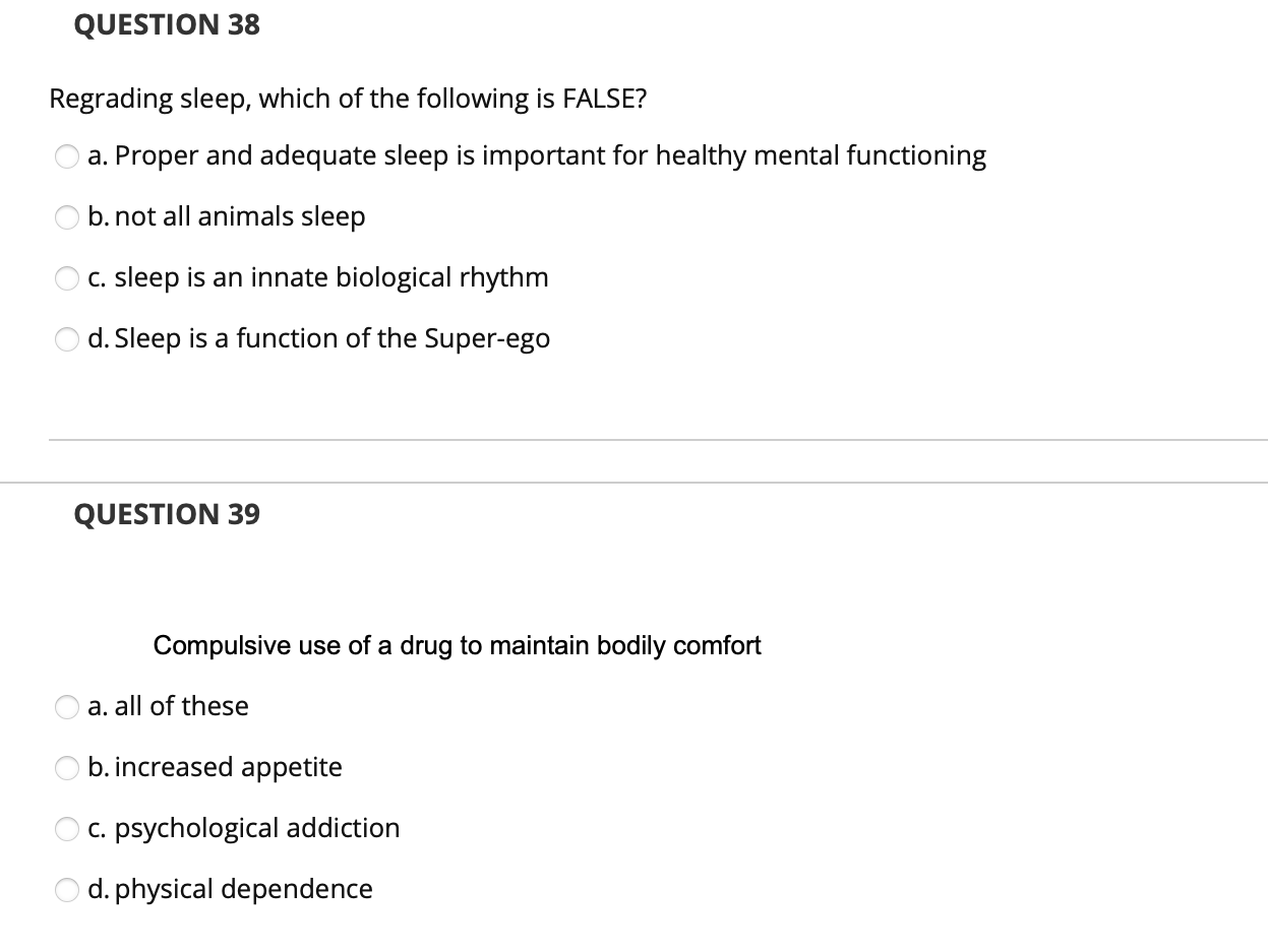 Solved QUESTION 38 Regrading sleep, which of the following | Chegg.com