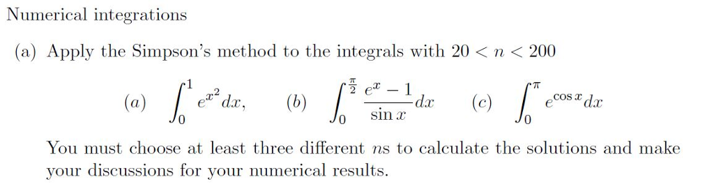 Simpsons Method Formula Integrals Solved Numerical integrations (a) Apply the Simpson's method | Chegg.com