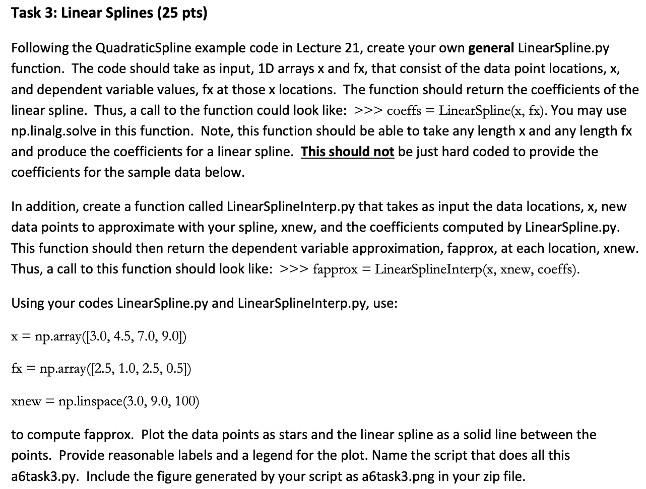 Task 3 Linear Splines (25 pts) Following the