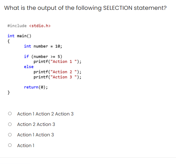 Solved What is the output of the following SELECTION | Chegg.com