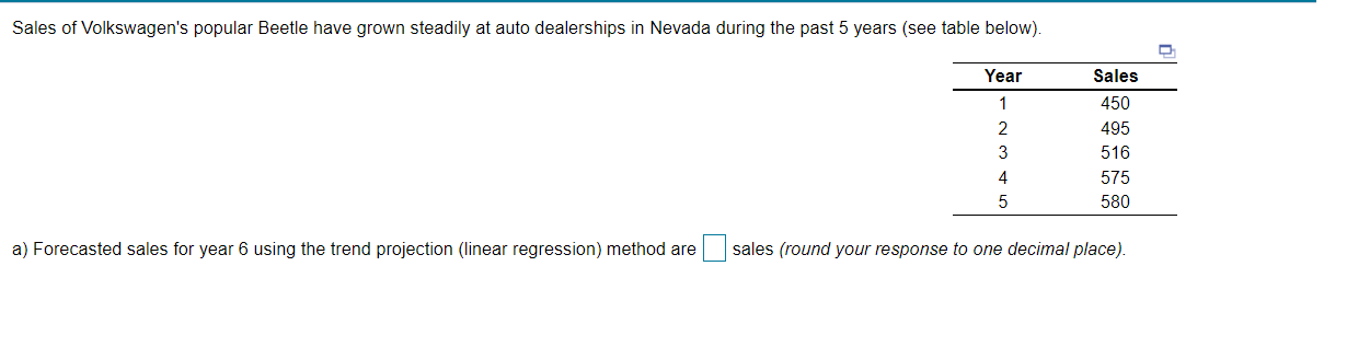 Solved B) The MAD for a linear regression forecast is _ | Chegg.com