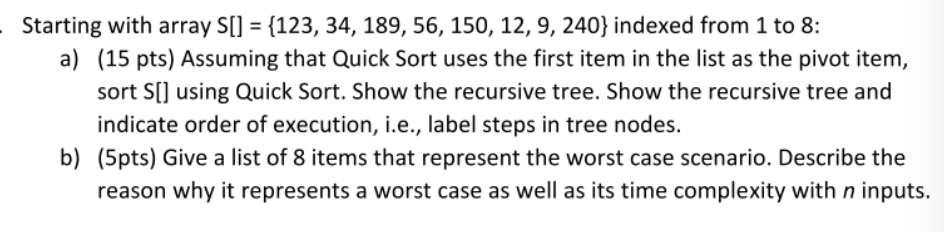 Solved Starting with array S[]={123,34,189,56,150,12,9,240} | Chegg.com
