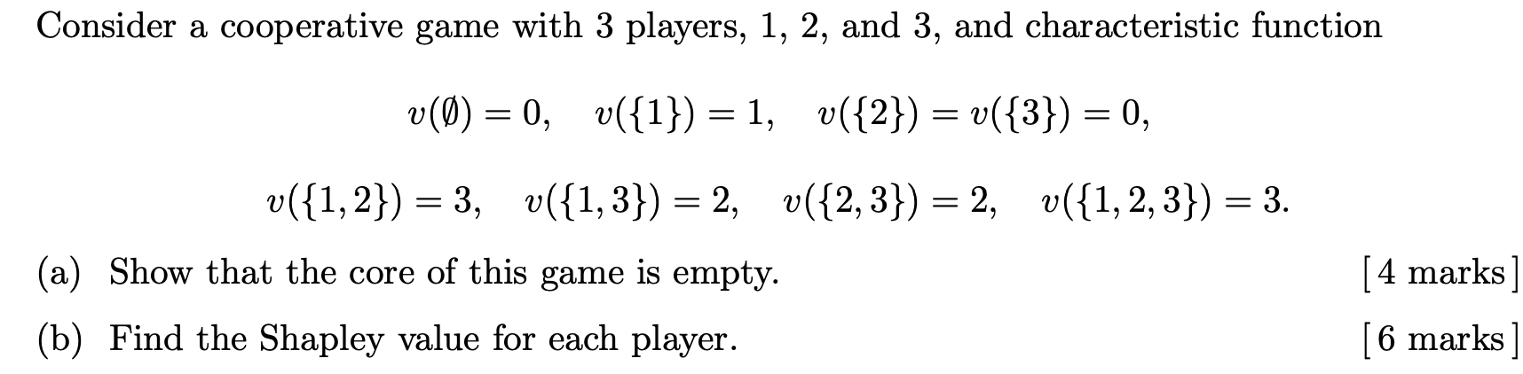 Solved Consider a cooperative game with 3 players, 1, 2, and | Chegg.com