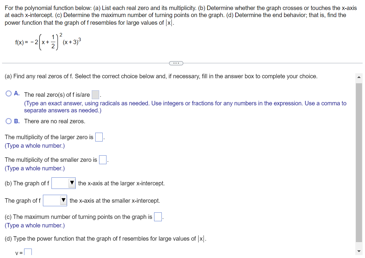 Solved For the polynomial function below: (a) List each real 
