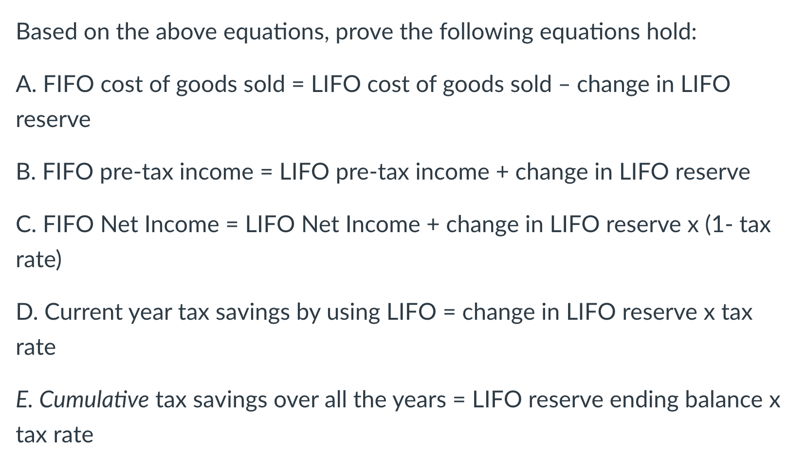 Solved All companies who use LIFO method have to disclose