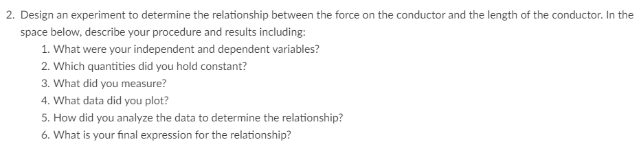 Solved 2. Design an experiment to determine the relationship | Chegg.com