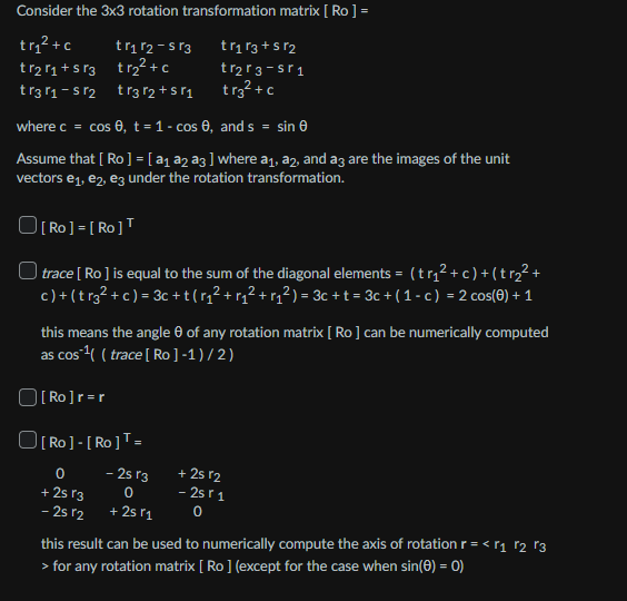 Solved Consider the 3x3 rotation transformation matrix [ Ro | Chegg.com