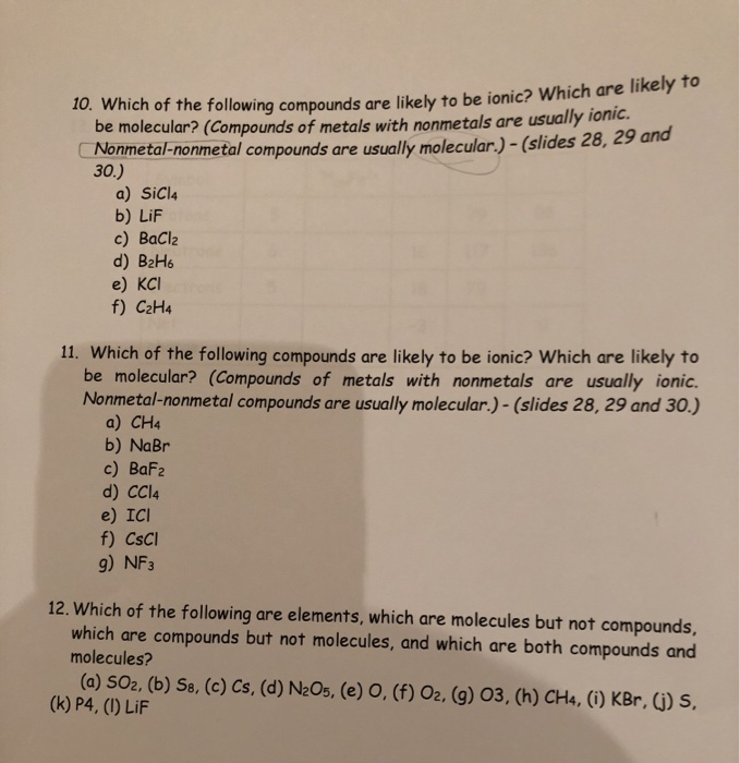 Solved likely to 10. Which of the following compounds are Chegg