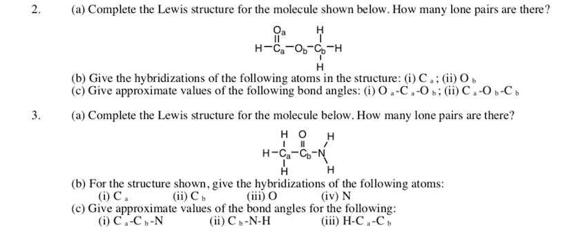 Solved (a) Complete the Lewis structure for the molecule | Chegg.com