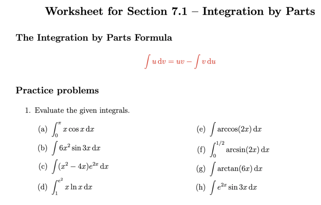 Solved Worksheet for Section 7.1− Integration by Parts The | Chegg.com