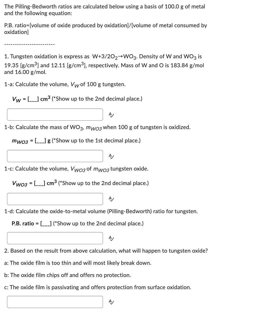 Solved The Pilling-bedworth Ratios Are Calculated Below 