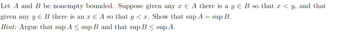 Solved Let A And B Be Nonempty Bounded. Suppose Given Any | Chegg.com