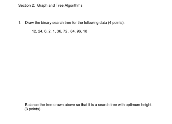Solved Section 2: Graph and Tree Algorithms 1. Draw the | Chegg.com