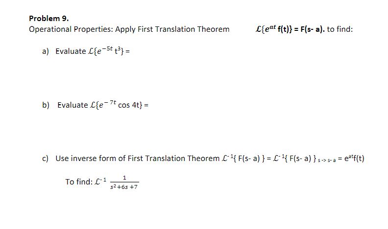 Solved Problem 9. Operational Properties: Apply First | Chegg.com