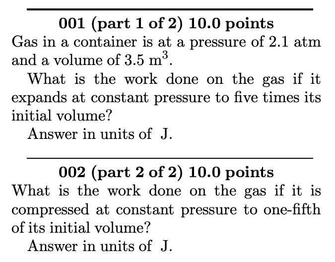 Solved 001 (part 1 of 2 ) 10.0 points Gas in a container is | Chegg.com