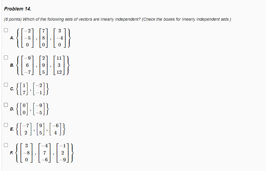 Solved Problem 14. (6 points) Which of the following sets of | Chegg.com