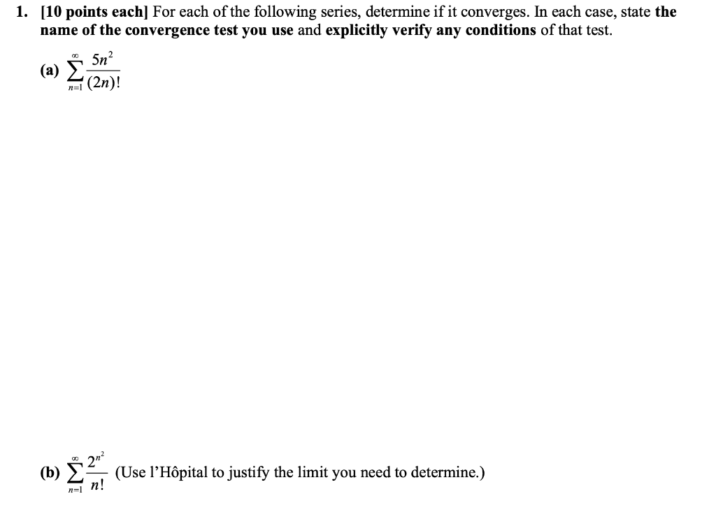 Solved 1. [10 points each] For each of the following series, | Chegg.com