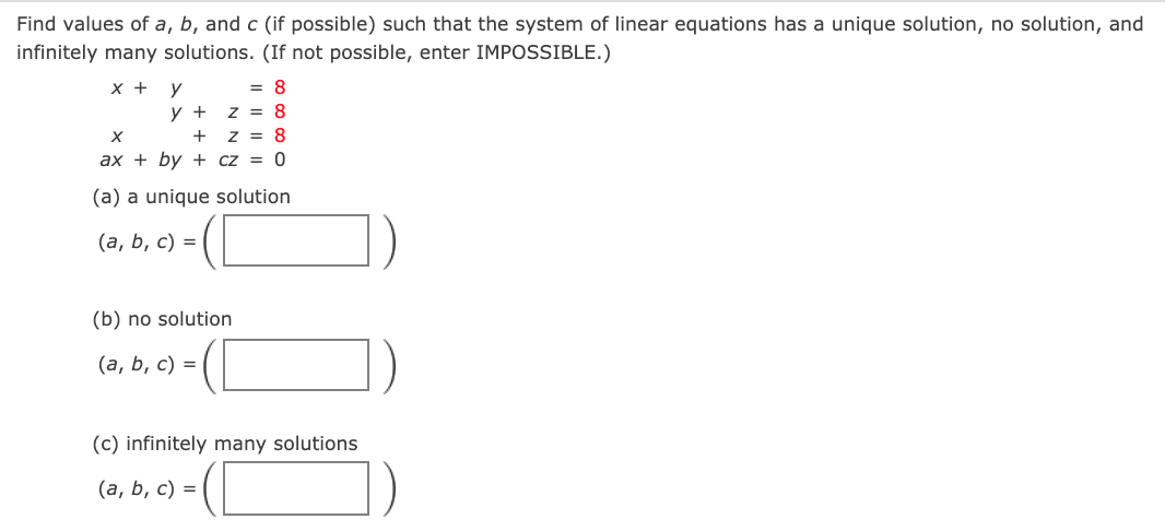 Solved Find Values Of A, B, And C (if Possible) Such That | Chegg.com