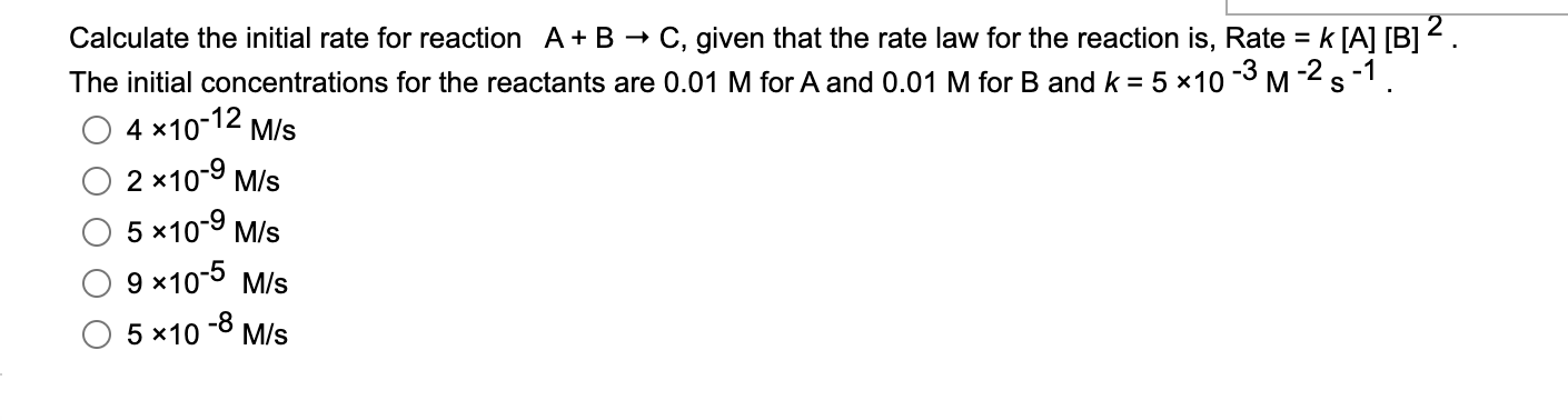 Solved Calculate The Initial Rate For Reaction A+B → C, | Chegg.com