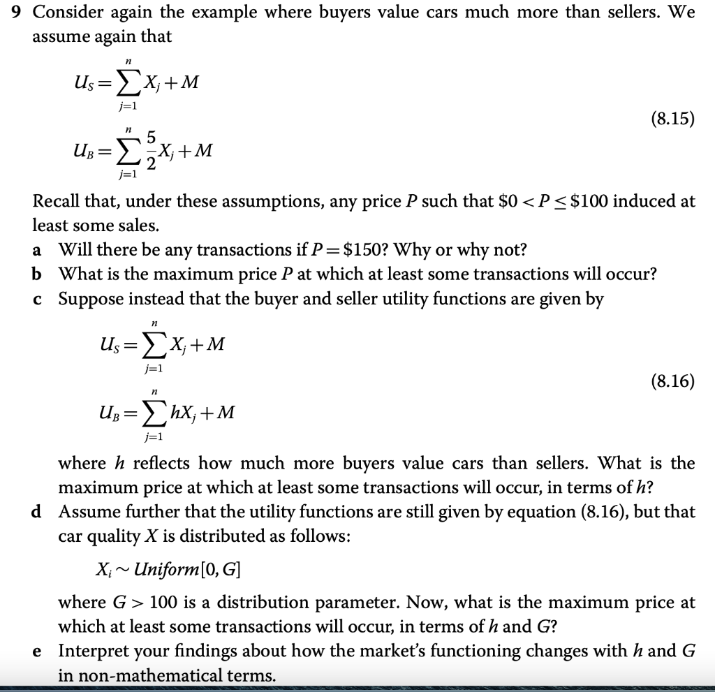 Solved 9 Consider again the example where buyers value cars | Chegg.com