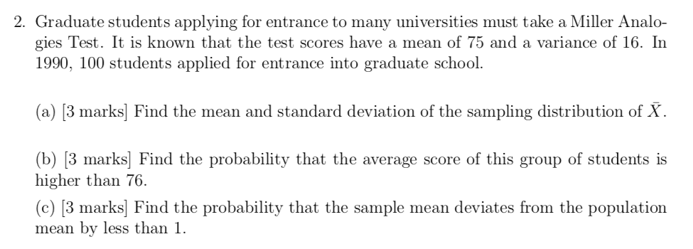 Solved 2. Graduate students applying for entrance to many | Chegg.com