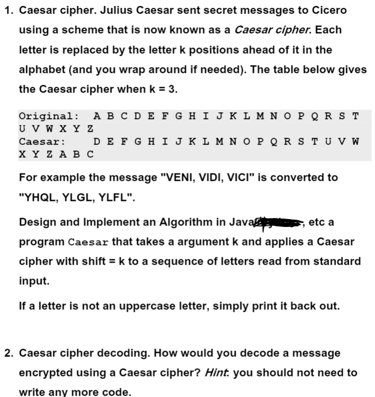 Solved 1. Caesar cipher. Julius Caesar sent secret messages