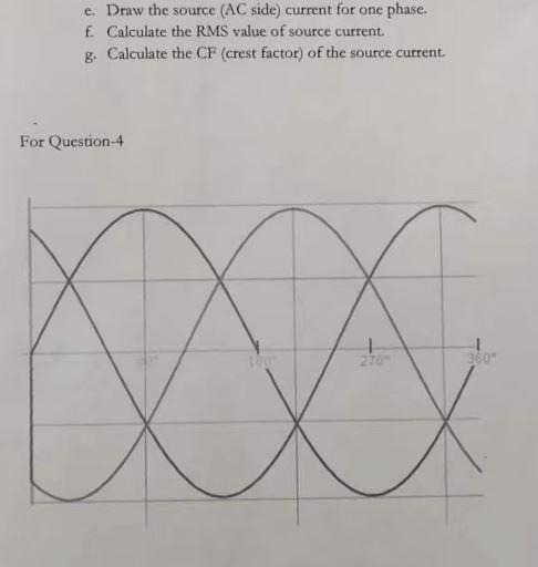 Solved 4. A 3 phase half-wave controlled bridge rectifier is | Chegg.com