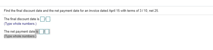 solved-find-the-final-discount-date-and-the-net-payment-date-chegg