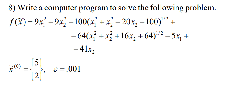 Solved 8) Write a computer program to solve the following | Chegg.com