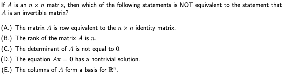 Solved If A is an n xn matrix then which of the following Chegg