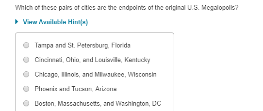 Which of these pairs of cities are the endpoints of the original u.s. megalopolis? view available hint(s) tampa and st. peter