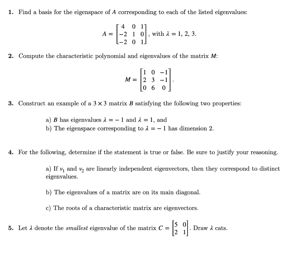 Solved 1. Find a basis for the eigenspace of A corresponding