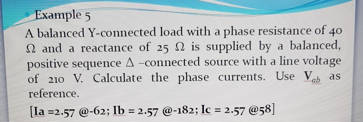 Solved Example 5 A balanced Y-connected load with a phase | Chegg.com