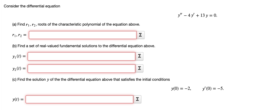 Solved Consider The Differential Equation Y′′−4y′ 13y 0 A