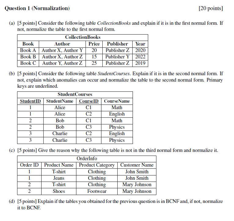 Solved (a) [5 points] Consider the following table | Chegg.com