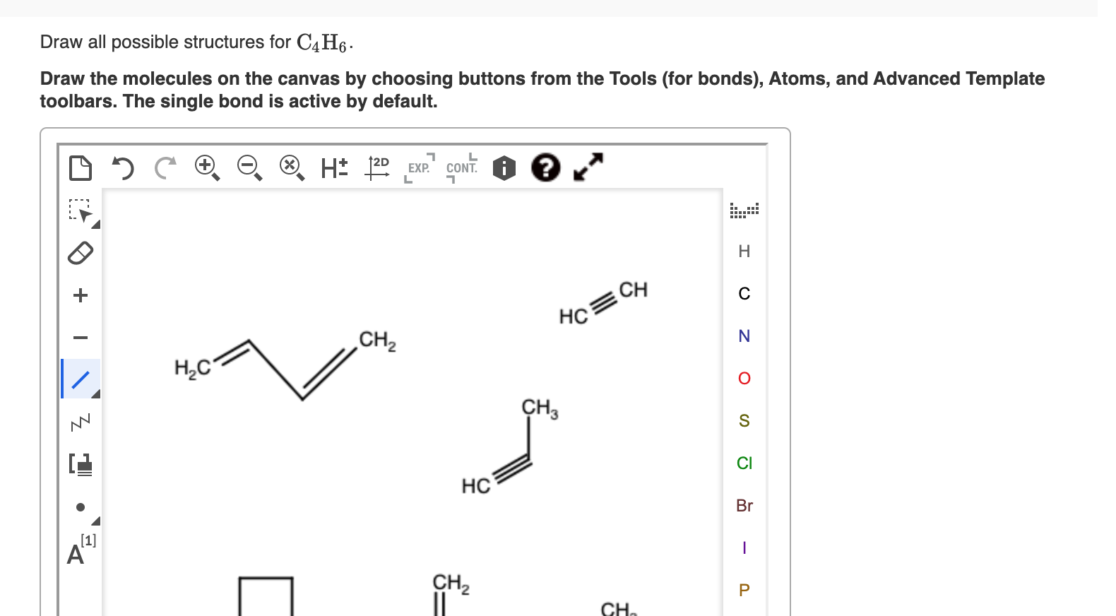 Solved Draw all possible structures for C4H6. Draw the