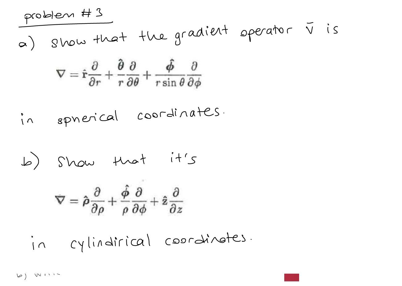 Solved Problem 3 A Show That The Gradient Operator U Is Chegg Com