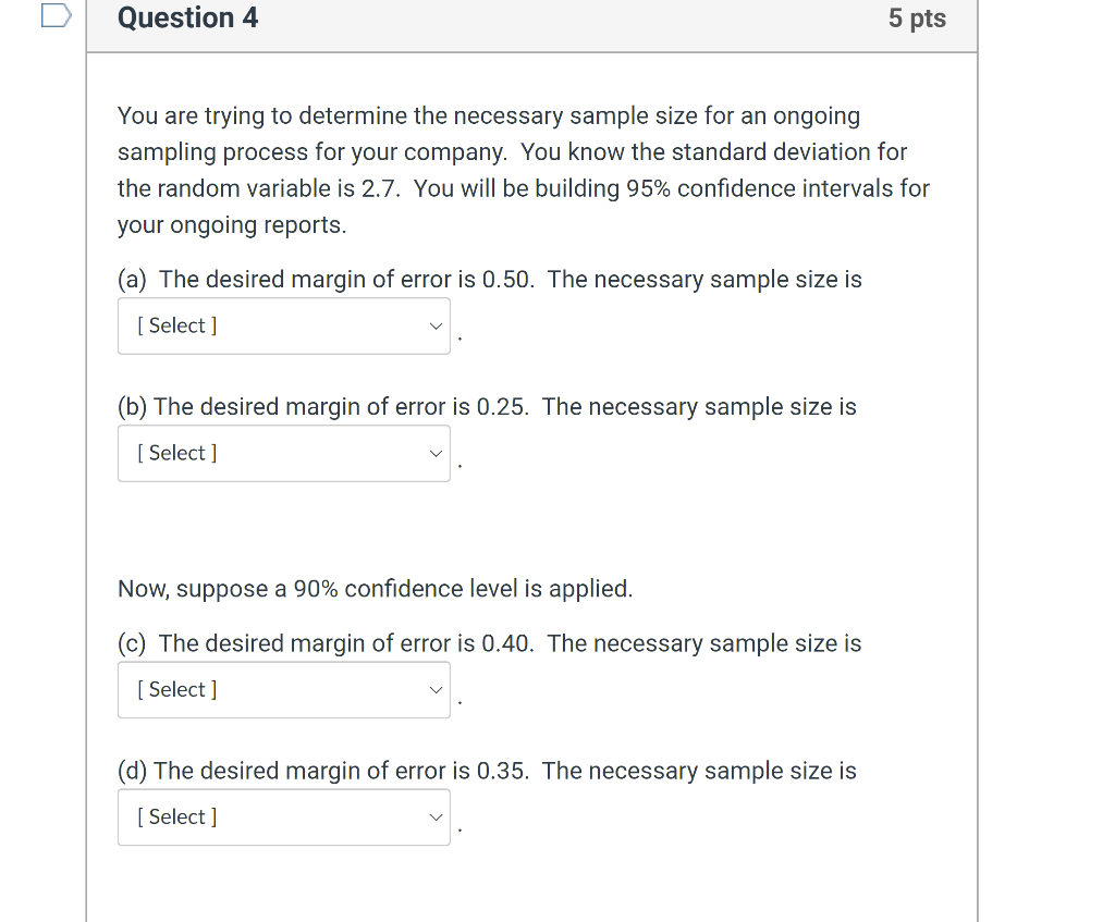 Solved D Question 4 5 pts You are trying to determine the | Chegg.com