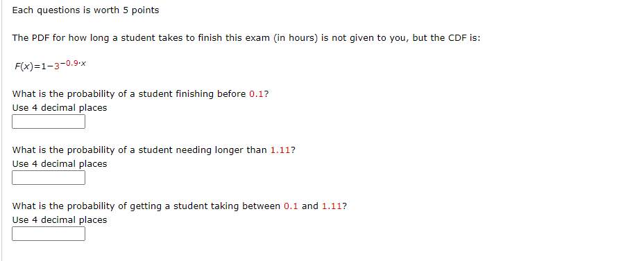 Solved Each questions is worth 5 points The PDF for how long | Chegg.com