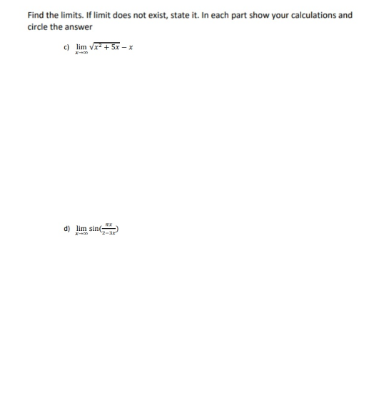 Solved Find The Limits If Limit Does Not Exist State It Chegg Com