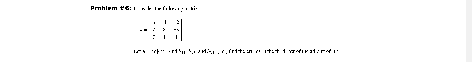 Solved Problem # 6: Consider the following | Chegg.com