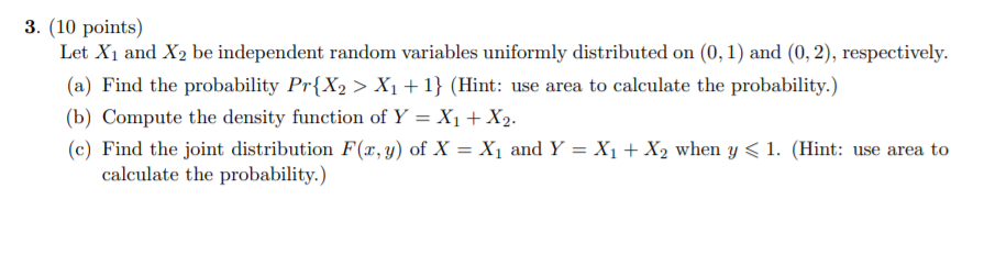 Solved 3. (10 Points) Let X1 And X2 Be Independent Random | Chegg.com