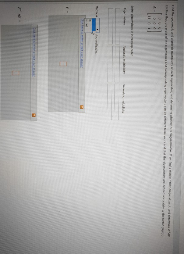 Solved Find the geometric and algebraic multiplicity of each | Chegg.com