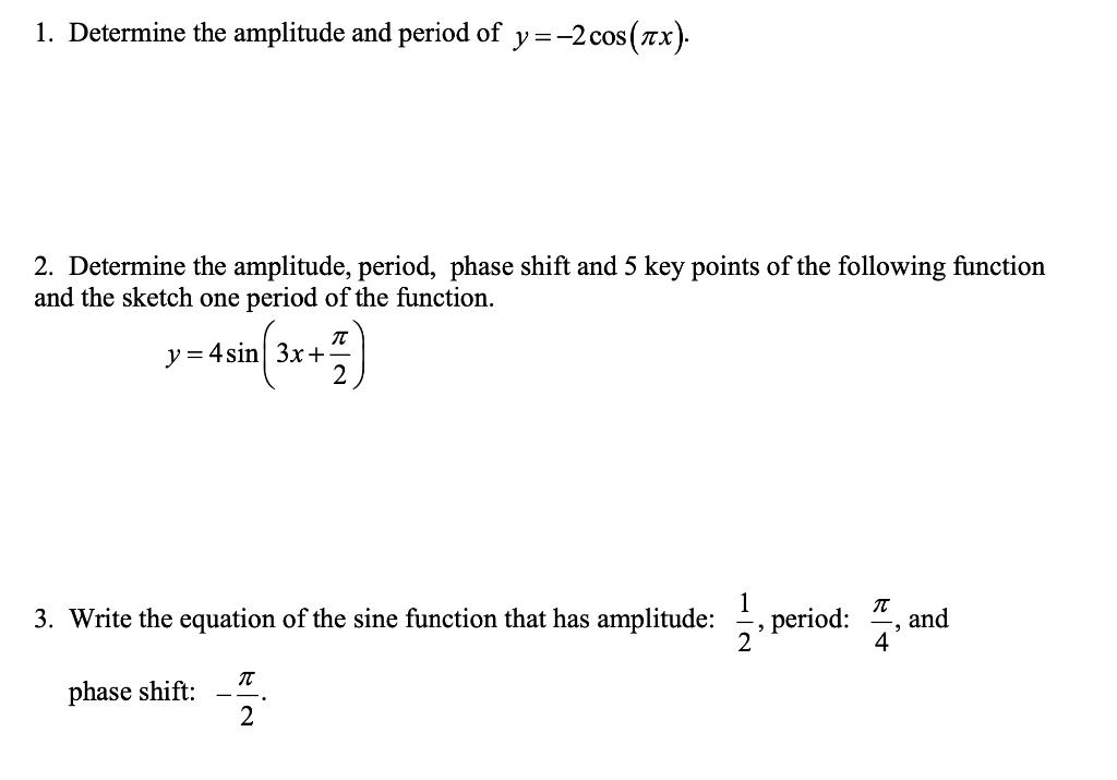 Solved 1. Determine the amplitude and period of y=-2 | Chegg.com